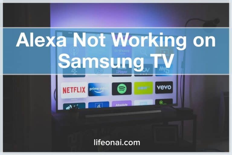 Alexa App Not Working on Samsung TV