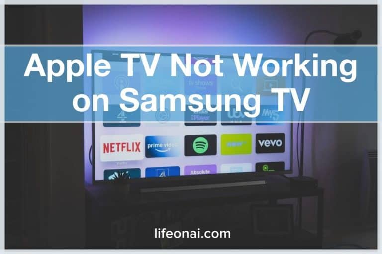 Apple TV App Not Working on Samsung TV