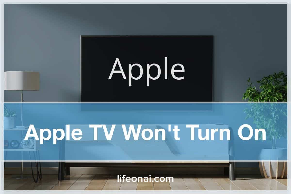 Apple TV Won't Turn On
