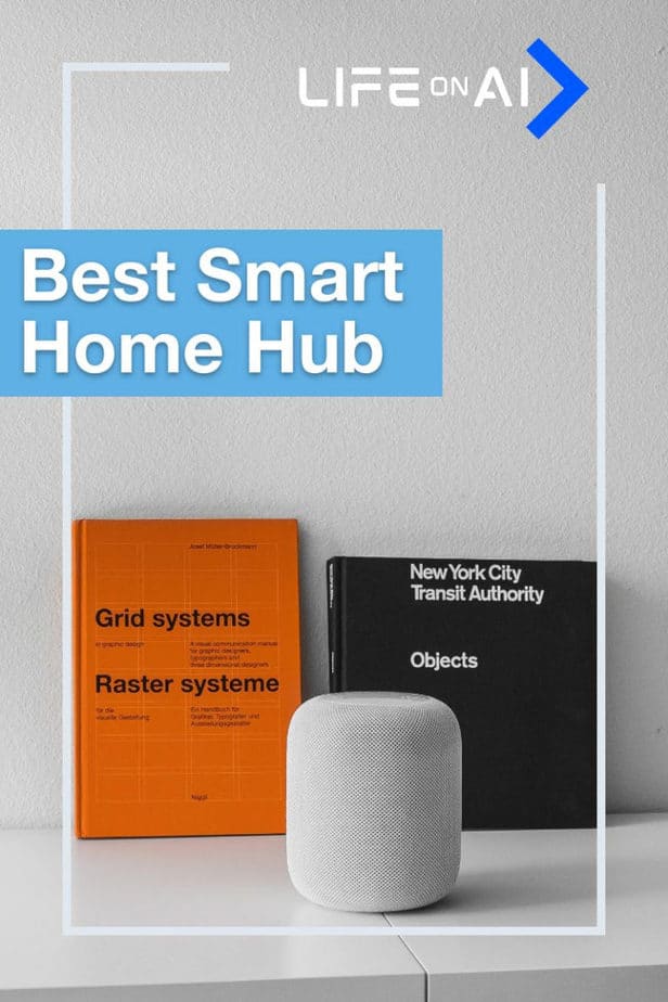 Top 7 Best Smart Home Hubs Life on AI