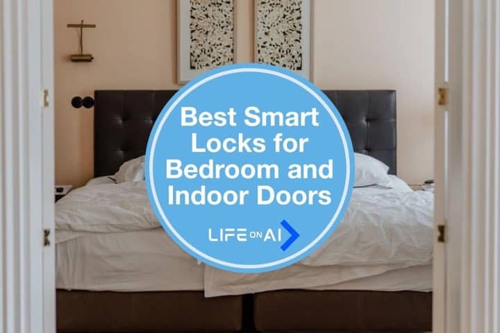 Top 5 Best Smart Locks for Bedrooms and Indoor
