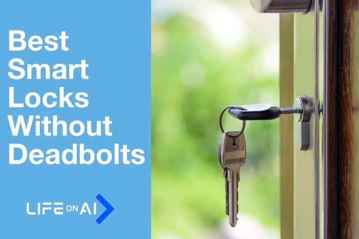 Top 5 Best Smart Locks Without Deadbolt
