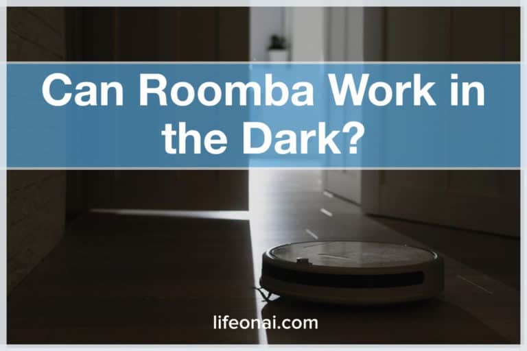 Can Roomba Work in the Dark?