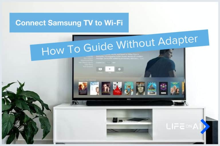 How to Connect Samsung TV to Wi-Fi Without an Adapter