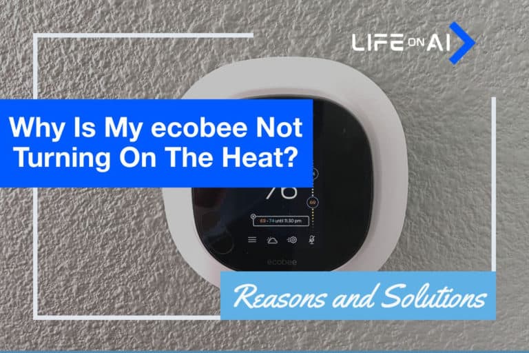 Why is my ecobee Not Turning on the Heat?