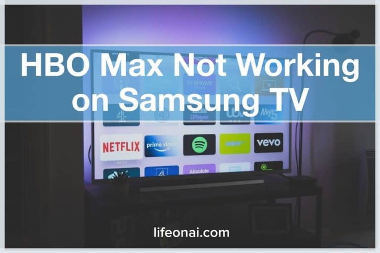 HBO Max App Not Working on Samsung TV