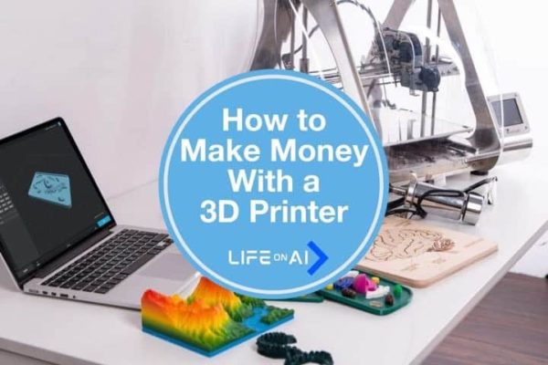 Top 5 Ways on How to Make Money With a 3D Printer
