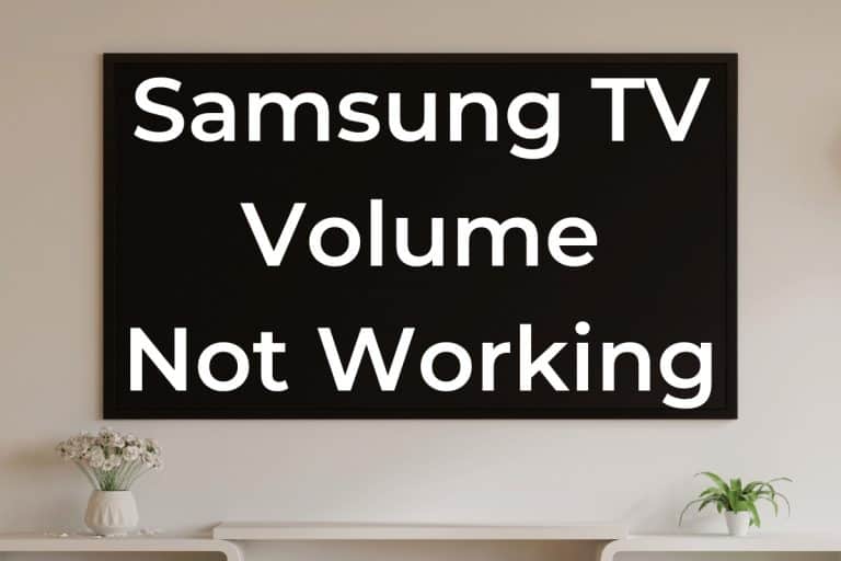 Samsung TV Sound Not Working