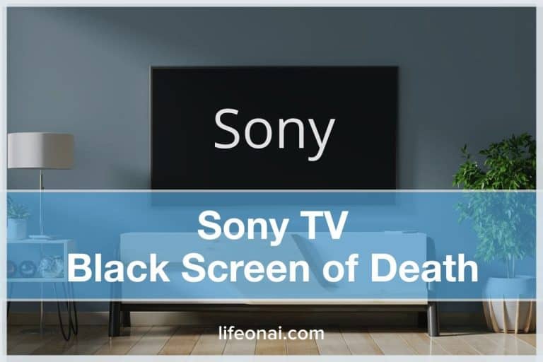 Sony TV Black Screen of Death