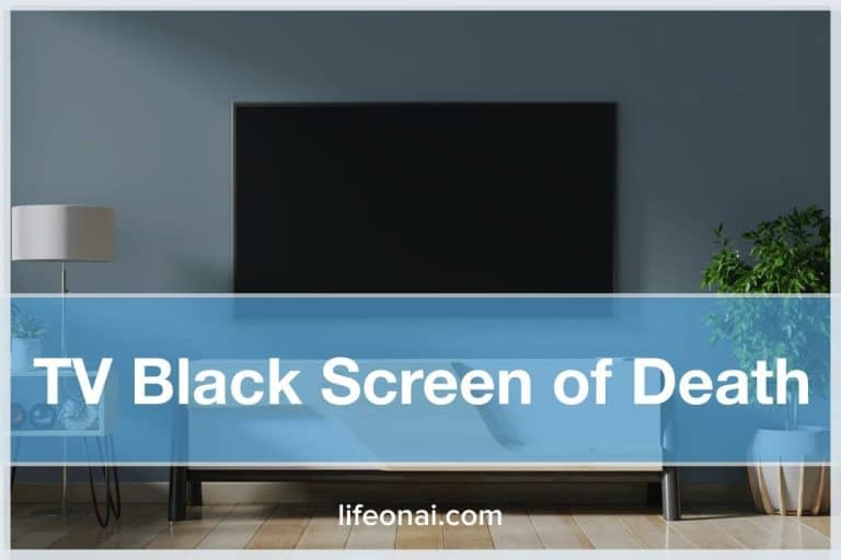TV Black Screen of Death