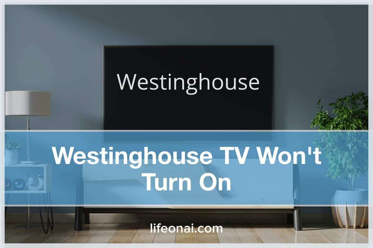 Westinghouse TV Won